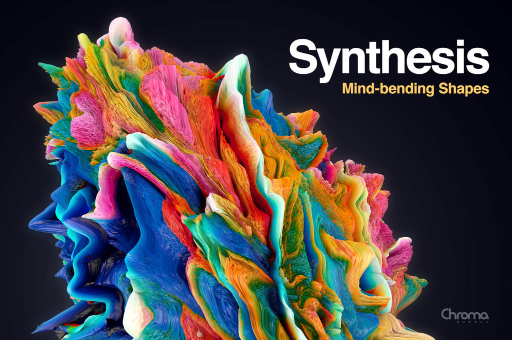 Synthesis: Mind-bending Shapes-Chroma Supply